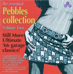 The Essential Pebbles Collection, Volume Two