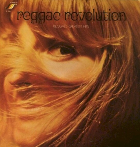 Reggae Revolution: Reggae's Greatest Hits