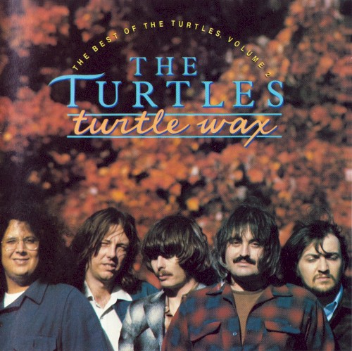 Turtle Wax: The Best of the Turtles, Volume 2