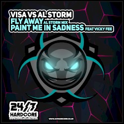 Fly Away / Paint Me in Sadness