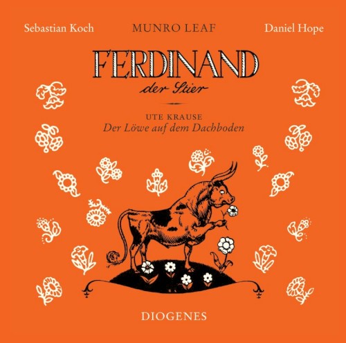 Munro Leaf: Ferdinand der Stier & Ute Krause: Der Löwe auf dem Dachboden