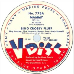 Mammy / Bing Crosby Fluff / Mam’selle