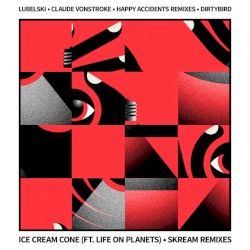 Ice Cream Cone (Skream remixes)
