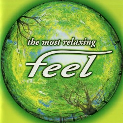 The Most Relaxing Feel