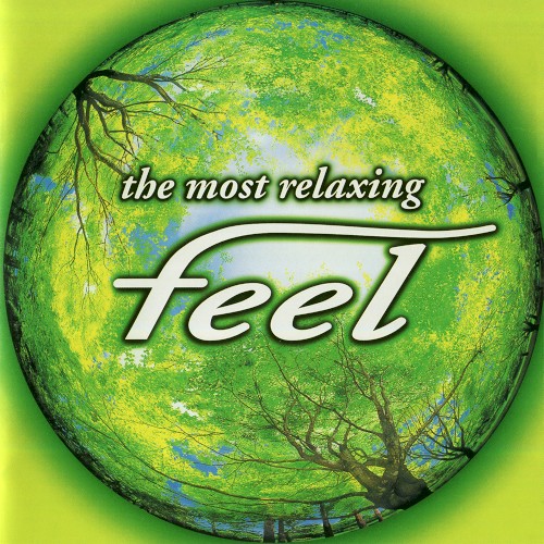 The Most Relaxing Feel