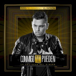 Conmigo no pueden