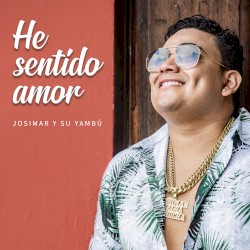 He sentido amor