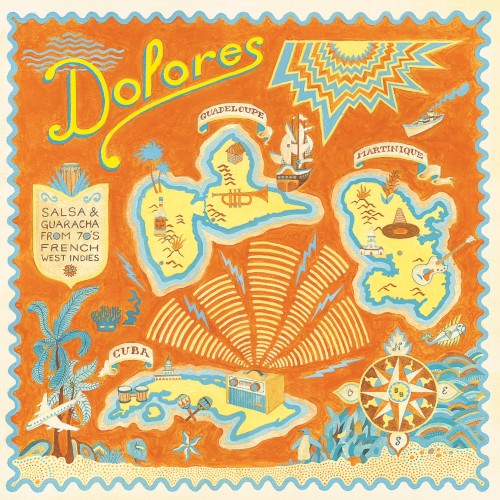 Dolores - Salsa & Guaracha From 70's French West Indies