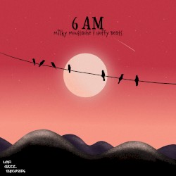 6 AM