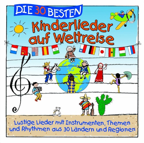 Die 30 besten Kinderlieder auf Weltreise