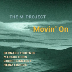 Movin’ On