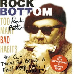 Too Many Bad Habits