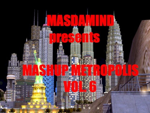 Mashup Metropolis, Vol. 6