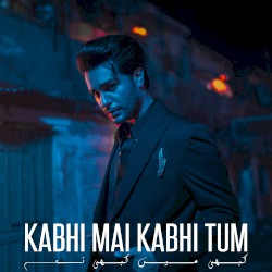 Kabhi Mai Kabhi Tum