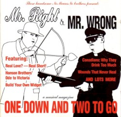 Mr. Right & Mr. Wrong: One Down & Two to Go