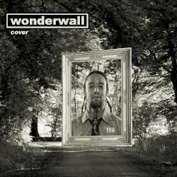 Wonderwall (Metal Cover)