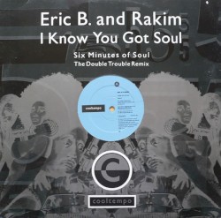 I Know You Got Soul (The Double Trouble remix)