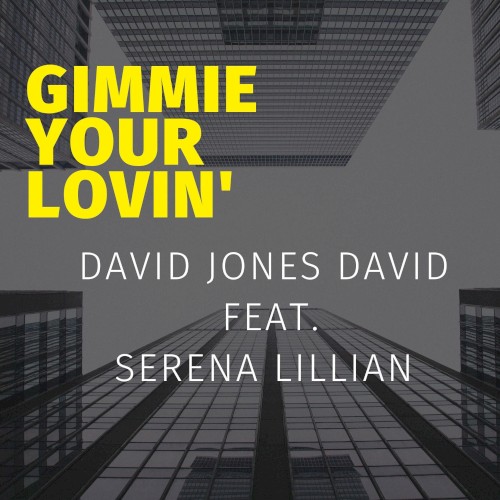 Gimmie Your Lovin'