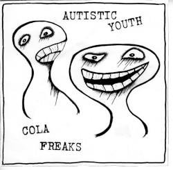 Autistic Youth / Cola Freaks