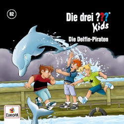 Die drei ??? Kids, Folge 82: Die Delfin-Piraten