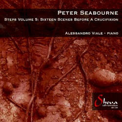 Steps, Volume 5: 16 Scenes Before a Crucifixion