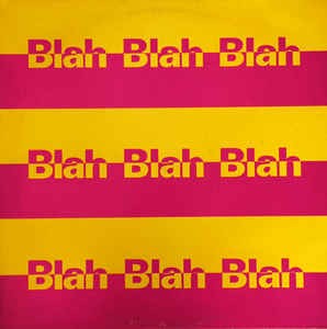 Blah Blah Blah