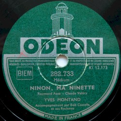 Ninon, ma Ninette / C'est pas une chanson d'amour