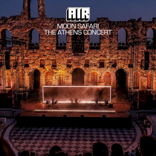 Moon Safari: The Athens Concert