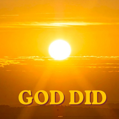 GOD DID