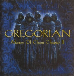 Masters of Chant, Chapter II