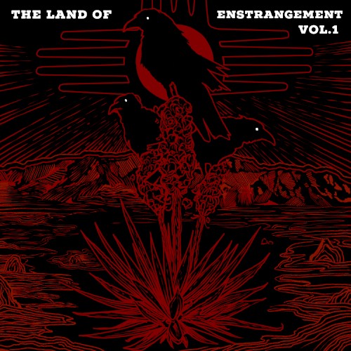 The Land of Enstrangement: Volume 1