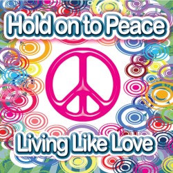 Living Like Love