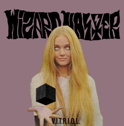 V.I.T.R.I.O.L.