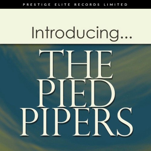 Introducing... The Pied Pipers