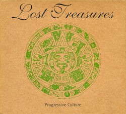 Lost Treasures: Progressive Culture