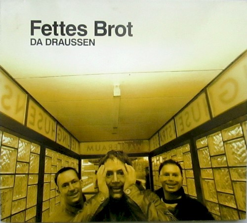 Da draußen