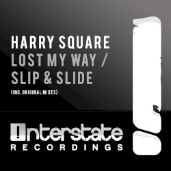 Lost My Way / Slip & Slide