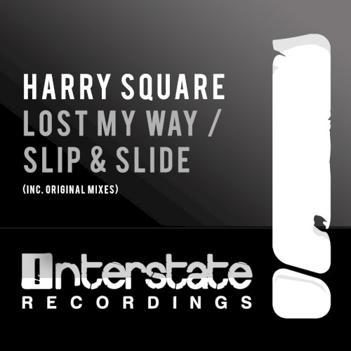 Lost My Way / Slip & Slide