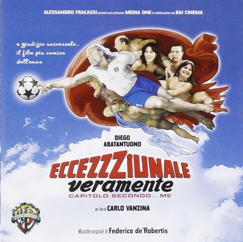 Eccezzziunale veramente: Capitolo secondo… me