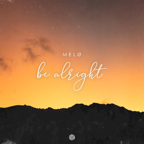 Be Alright