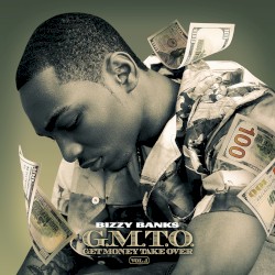 GMTO, Vol. 1: Get Money Take Over