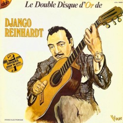 Le Double Disque d’or de Django Reinhardt