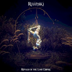 Rituals of the Lost Empire