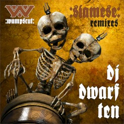 DJ Dwarf Ten: Siamese