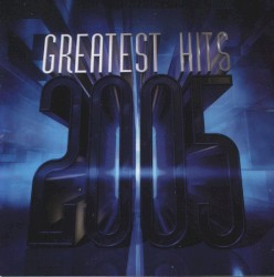 Greatest Hits 2005