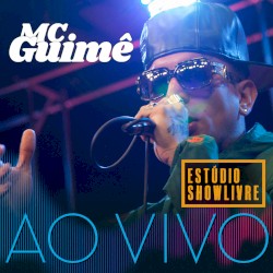 MC Guimê no Estúdio Showlivre (Ao Vivo)