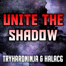 Unite the Shadow