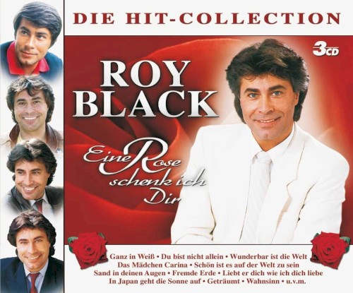 Die Hit Collection: Eine Rose schenk ich Dir