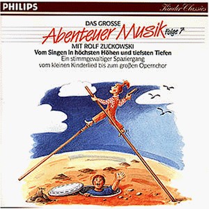 Das große Abenteuer Musik, Folge 7: Vom Singen in höchsten und tiefsten Tönen
