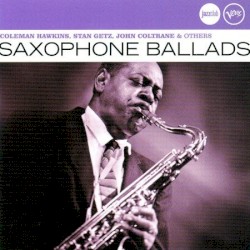 Saxophone Ballads